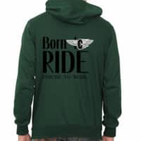 born to ride bottle green male hoodie